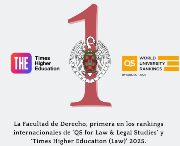 Derecho se mantiene como la primera Universidad española en los ranking internacionales THE y QS en su convocatoria 2025